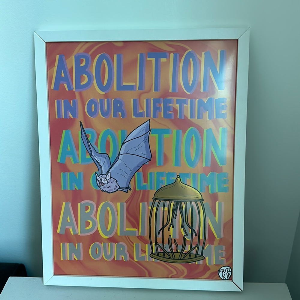Abolition in our lifetime 11x14 print